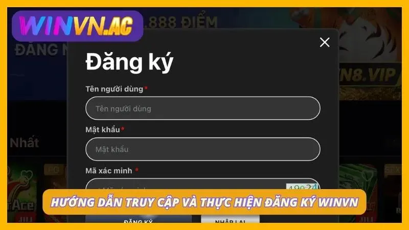 Hướng dẫn từ A-Z cách truy cập và đăng ký